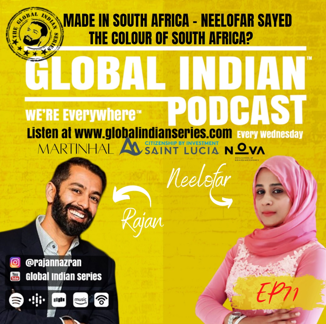 Neelofar Sayed and Rajan Nazran on the Global Indian Podcast