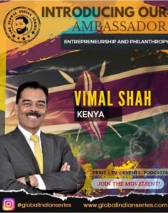 Bidco Chairman Vimal Shah joins the Global Indian Ambassador program 