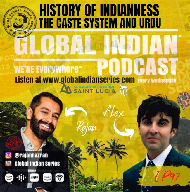 The origins of the caste system and the politics of language - Urdu Global Indian podcast