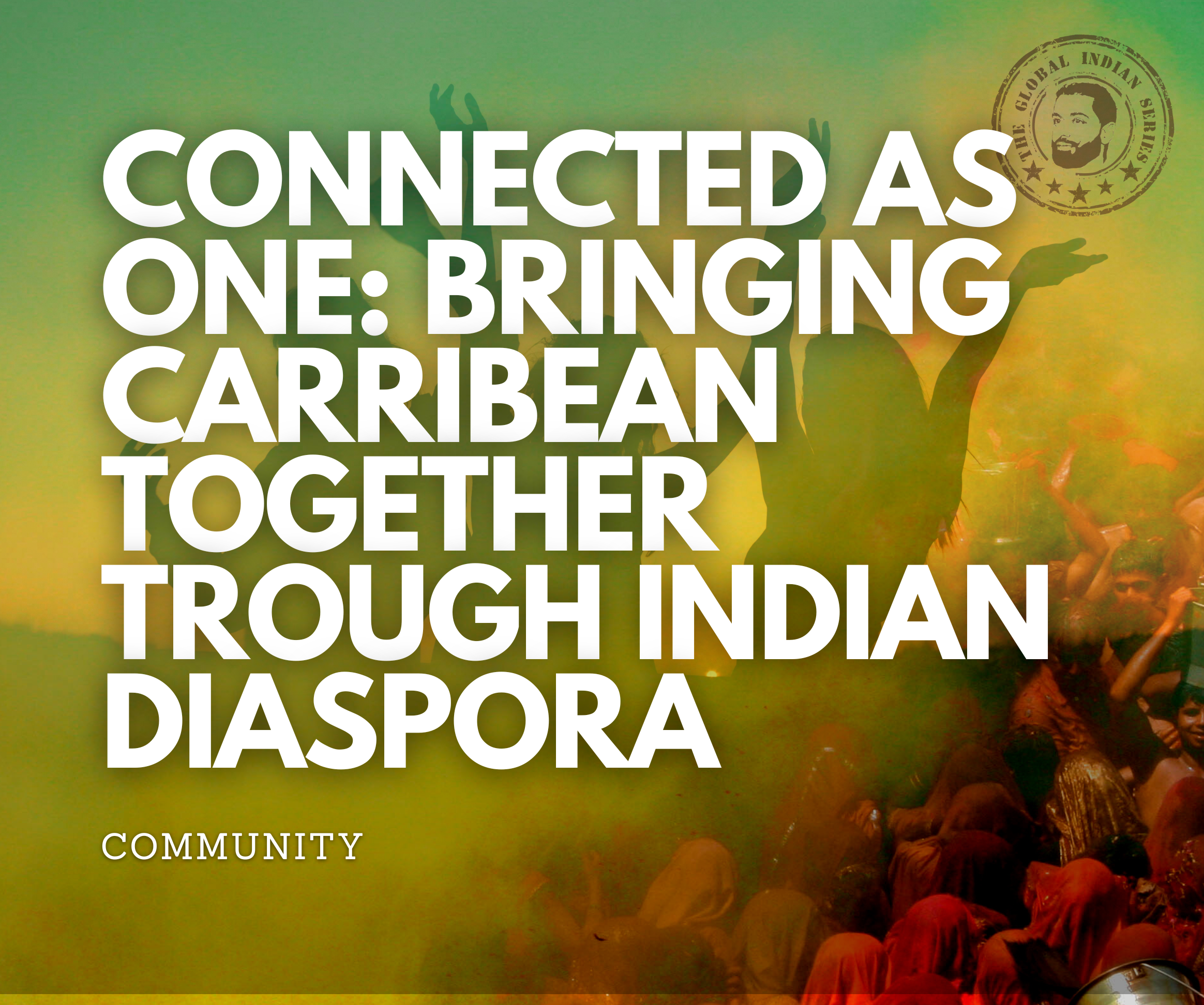 Carribean Indian Diaspora
