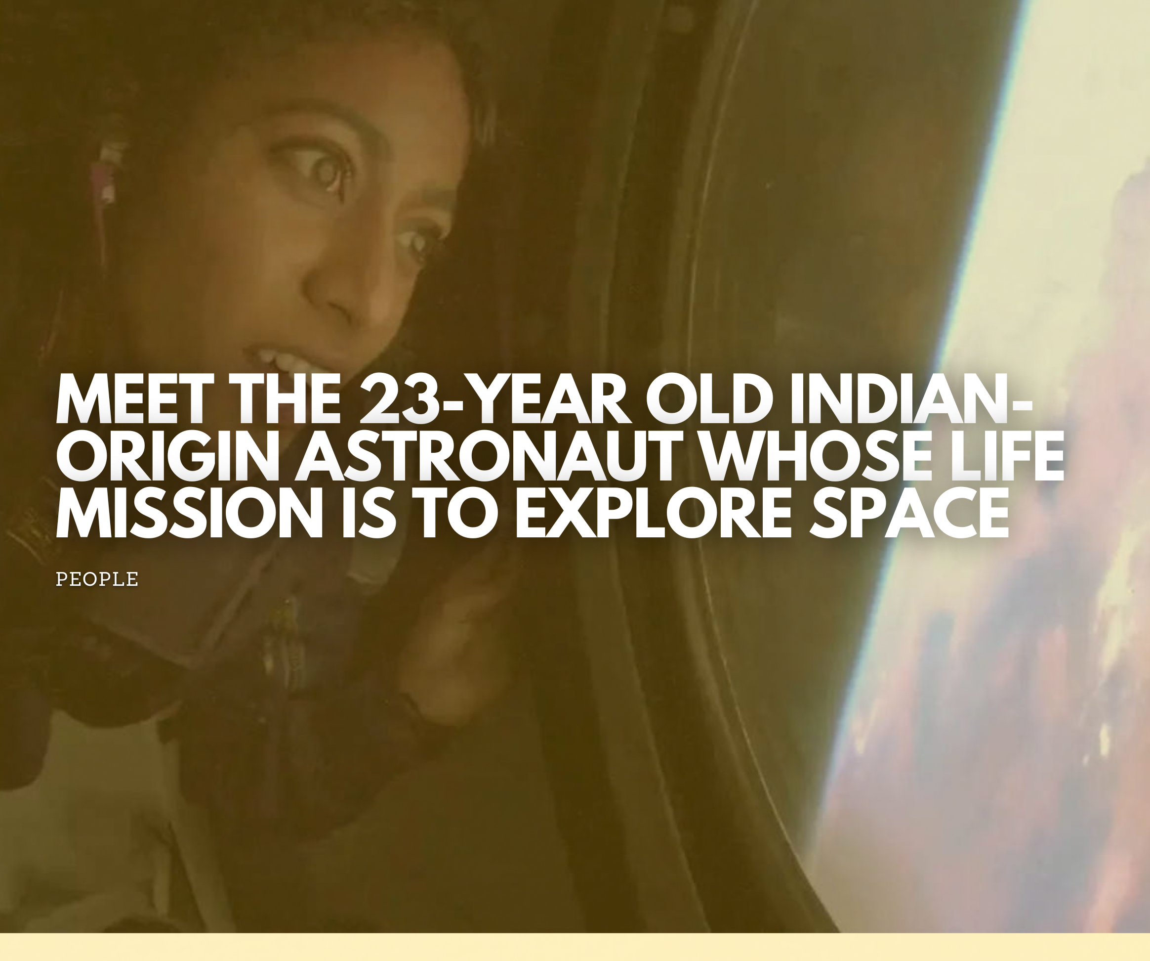 Meet The 23-Year-Old Indian-Origin Astronaut Whose Life Mission Is to explore space quick-fire stories of life space.