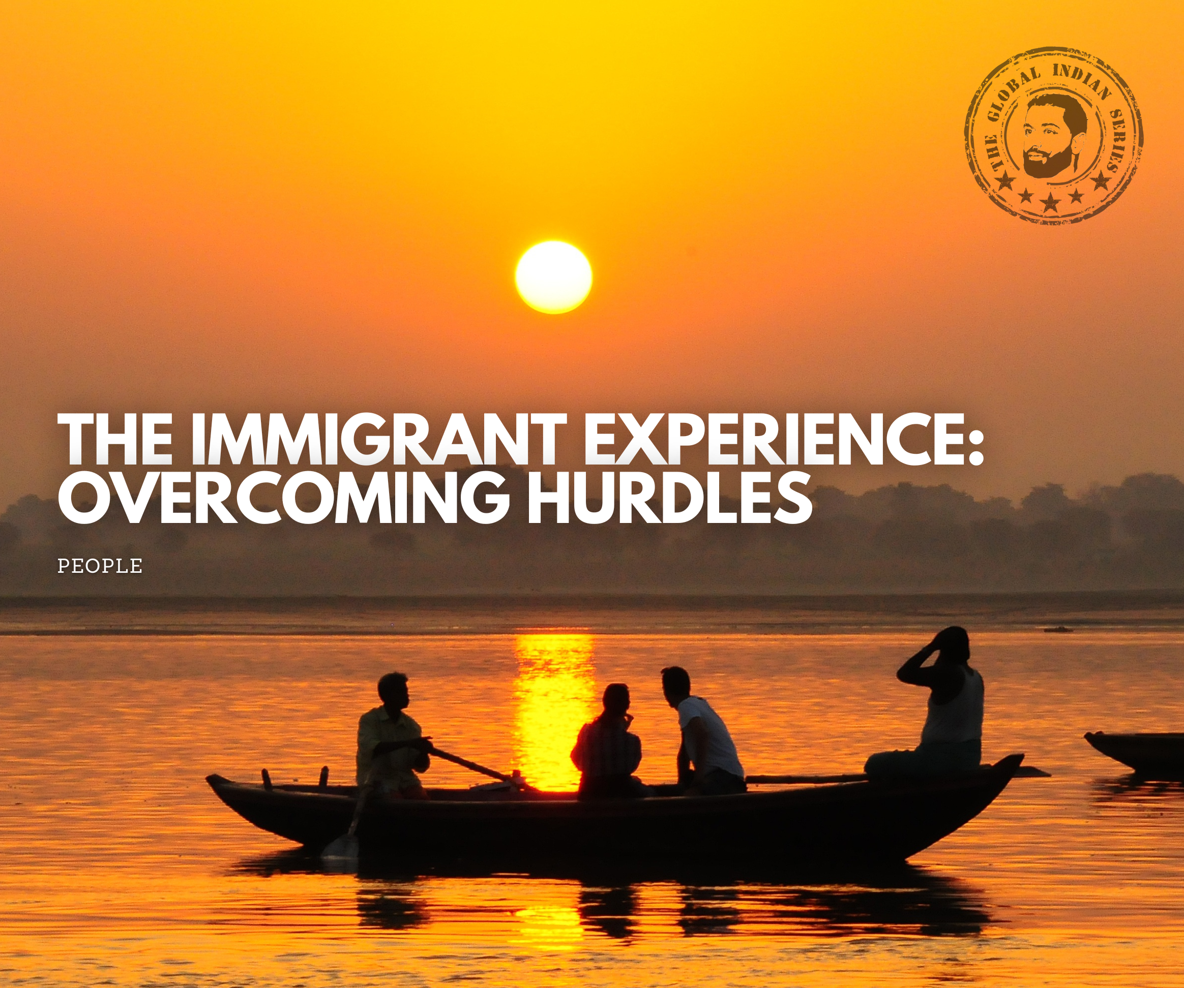 The Immigrant Experience: Overcoming Hurdles — Dream it. Plan it. Do it. Turn your obsatcles into achieving your Dream