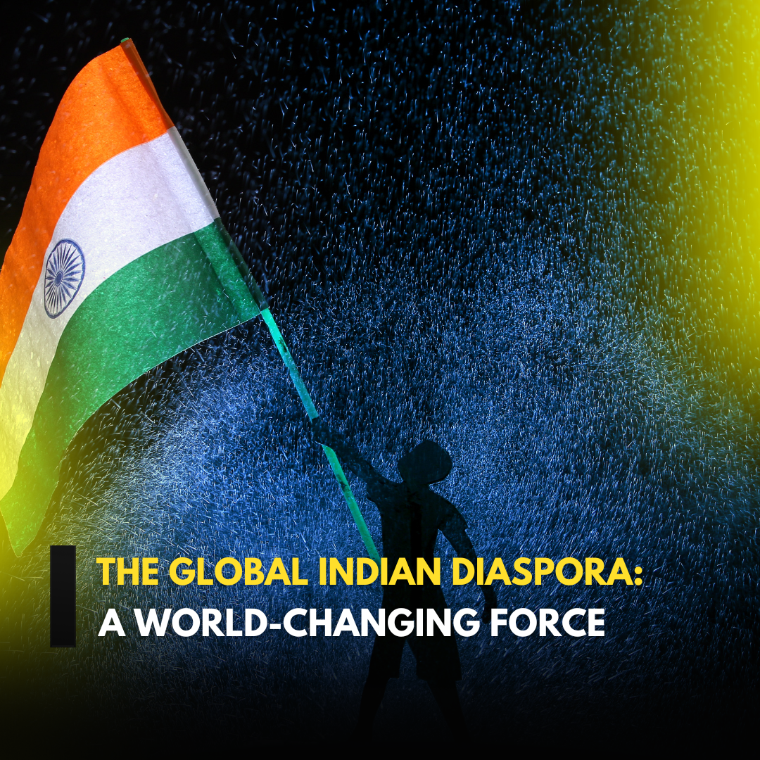 The Global Indian Diaspora: A World-Changing Force the impact and influence a diverse community of people of Indian origin.